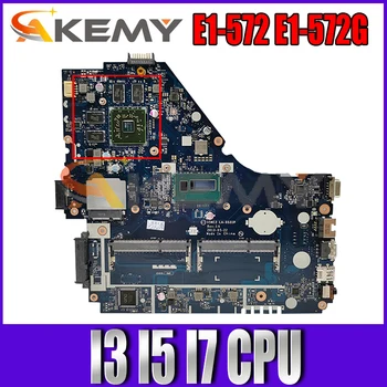 E1-572 LA-9531P placa-Mãe HD8570M HD8670M R7 M265 GPU I3 I5 I7 CPU Para Acer Aspire E1-572 E1-572G Laptop placa-mãe placa-mãe