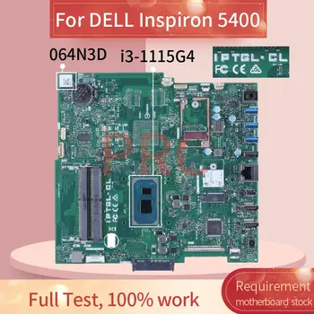 Para DELL Inspiron 5400 i3-1115G4 Tudo-em-uma placa-Mãe 064N3D IPTGL-CL SRK08 DDR4 AIO placa-mãe