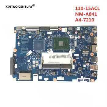 NM-A841 CPU A4-7210 DDR3 Para Lenovo ideapad 110-15ACL motherboard notebook Laptop CG521 100% de trabalho de teste frete grátis