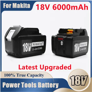 Mais recente atualização da Bateria BL1860 para Makita Bateria 18V 6.0 ah Recarregável de Substituição BL1840 BL1850 do Li-Íon para makita baterias